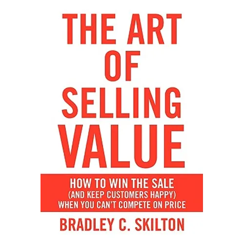 The Art of Selling Value - Paperback