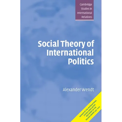Social Theory of International Politics - Paperback