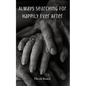 Always Searching For Happily Ever After - Paperback