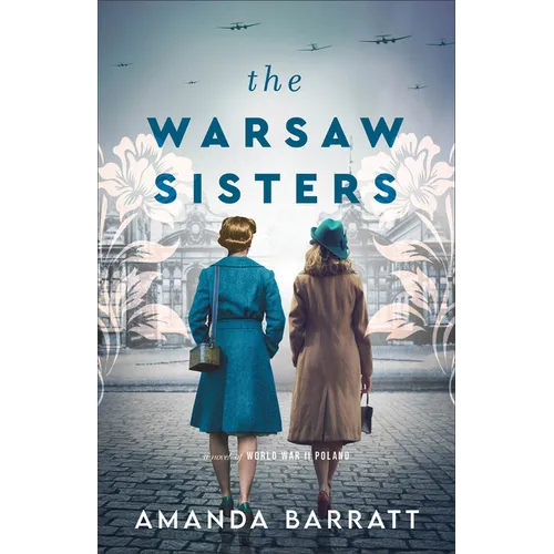 The Warsaw Sisters: A Novel of WWII Poland - Paperback