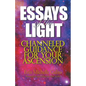 Essays of the Light: Channeled Guidance for Your Ascension - Paperback