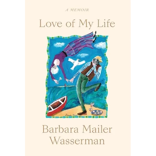 Love of My Life: A Memoir - Hardcover