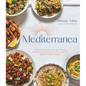 Mediterranea: A Vibrant Culinary Journey Through Southern Europe, North Africa, and the Eastern Mediterranean - Hardcover