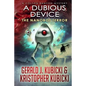A Dubious Device: The Nanobot Terror - Paperback