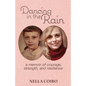 Dancing in the Rain - Paperback