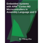 Embedded Systems with Arm Cortex-M3 Microcontrollers in Assembly Language and C - Paperback