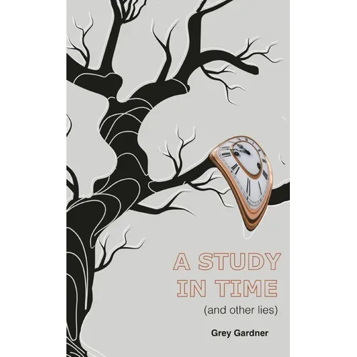 A study in time (and other lies) - Paperback