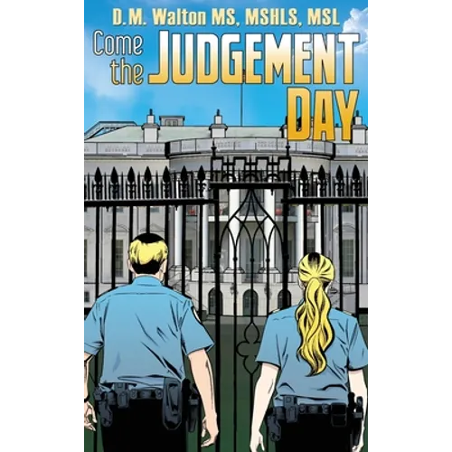 Come the Judgement Day - Hardcover