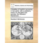 A Treatise of Maritim Surveying, in Two Parts: With a Prefatory Essay on Draughts and Surveys. by Murdoch MacKenzie, ... - Paperback