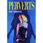 Perverts - Paperback