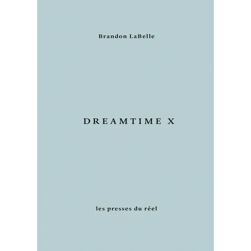 Dreamtime X - Hardcover