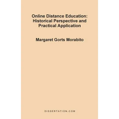 Online Distance Education: Historical Perspective and Practical Application - Paperback