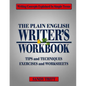 The PLAIN ENGLISH Writer's Workbook: Writing Concepts Explained in Simple Terms - Paperback