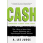 Cash: The 4 Keys to Better Sales, Smarter Marketing, and a Supercharged Revenue Machine - Paperback