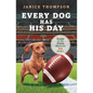 Every Dog Has His Day: Volume 5 - Paperback