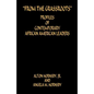 From the Grassroots - Profiles of Contemporary African American Leaders - Paperback