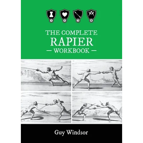 The Complete Rapier Workbook: Right Handed Version - Paperback