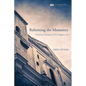 Reforming the Monastery - Paperback