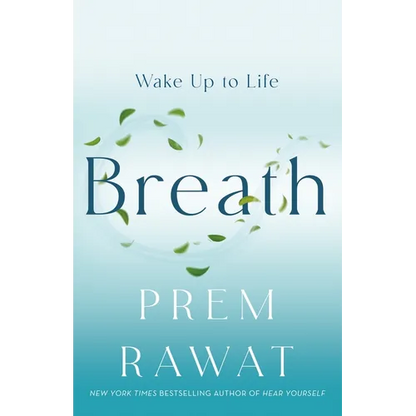 Breath: Wake Up to Life - Hardcover