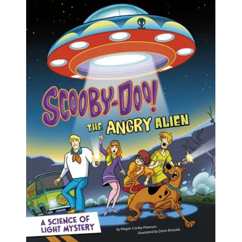 Scooby-Doo! a Science of Light Mystery: The Angry Alien - Paperback