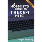 A Hobbyist's Guide to THEC64 Mini - Hardcover