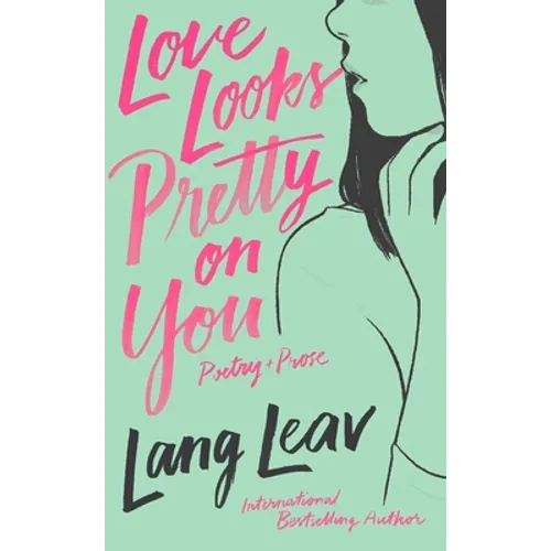 Love Looks Pretty on You - Paperback