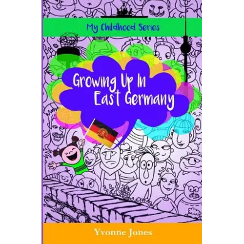 Growing Up In East Germany - Paperback