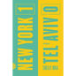 New York 1, Tel Aviv 0: Stories - Paperback