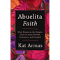 Abuelita Faith - Hardcover