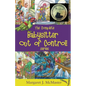 The Complete Babysitter Out of Control! Series: featuring the 6 books in the series: Babysitter Out of Control!; Looking for Love on Mongo Tongo; The - Paperback