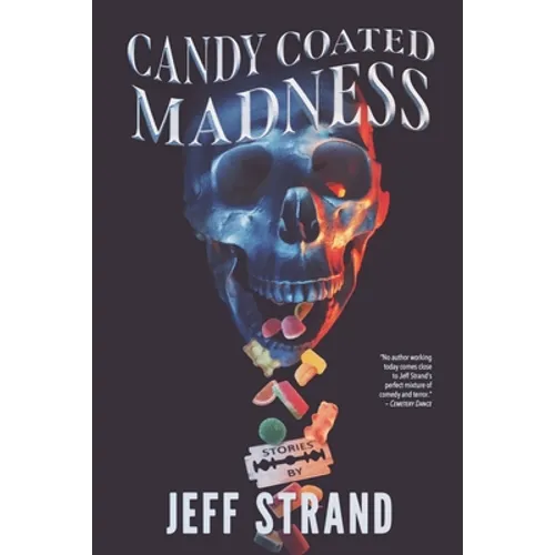 Candy Coated Madness - Paperback