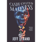 Candy Coated Madness - Paperback