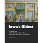 Iowa's Oldest: A Casual Look at The Burlington Hawk Eye's History and its Amazing Personalities - Paperback