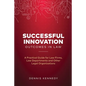 Successful Innovation Outcomes in Law: A Practical Guide for Law Firms, Law Departments and Other Legal Organizations - Paperback