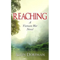 Reaching: A Vietnam War Novel - Paperback