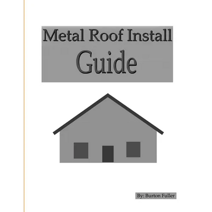 Metal Roof Install Guide - Paperback