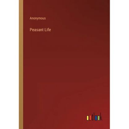 Peasant Life - Paperback