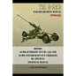 TM 9-252 Bofors 40-mm Automatic Gun M1 (AA) and 40-mm Antiaircraft Gun Carriages: M2 and M2A1 Technical Manual - Paperback