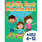 Activity Book For Children: ages 6-12 - Paperback