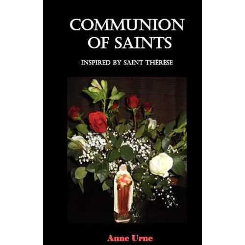 Communion of Saints Inspired by St. Therese - Paperback
