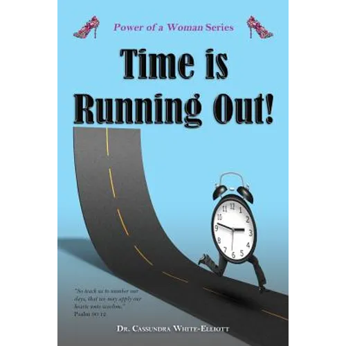 Time is Running Out! - Paperback