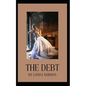 The Debt: A Fantasy Romance Novel - Paperback