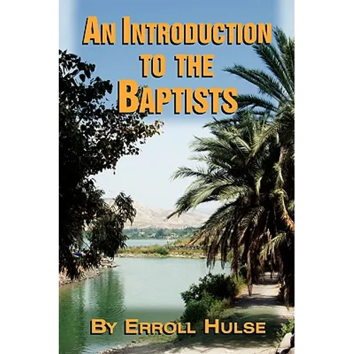 An Introduction to the Baptists - Paperback
