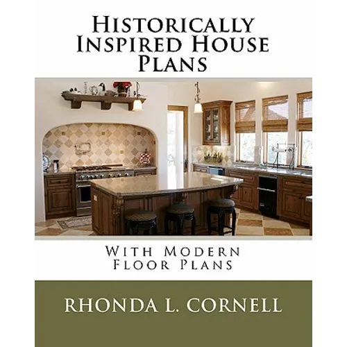 Historically Inspired House Plans with Modern Floor Plans - Paperback