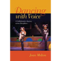 Dancing with Voice: A Collaborative Journey across Disciplines - Paperback