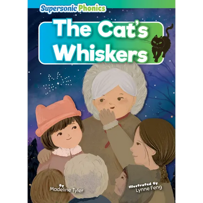 The Cat's Whiskers - Library Binding
