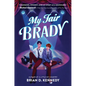 My Fair Brady - Hardcover