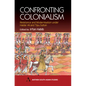 Confronting Colonialism: Resistance and Modernization Under Haidar Ali & Tipu Sultan - Paperback