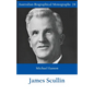 James Scullin - Australian Biographical Monographs - Paperback
