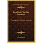 Parallels of the Old Testament: Passages and Truths in Astrology - Hardcover